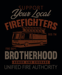 Firefighters Vintage Tshirt or poster design with illustration of Fireman
