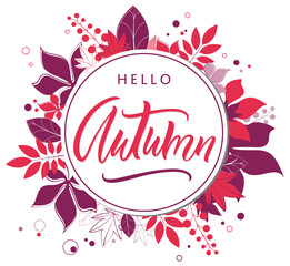 Autumn leaves wreath with Hello Autumn inscription. Vector illustration
