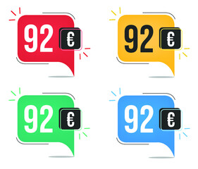 92 euro price. Yellow, red, blue and green currency tags with speech  balloon concept.