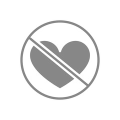 Forbidden sign with a heart gray icon. Prohibition of like, no love, feedback symbol