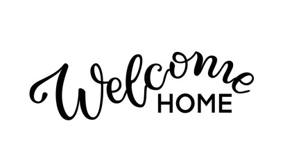 Hand drawn Black simple inscription wave lettering text "Welcome Home" on white background typography poster for postcard, icon, logo. Vector vintage style calligraphy EPS8