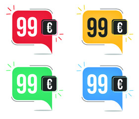 99 euro price. Yellow, red, blue and green currency tags with speech  balloon concept.