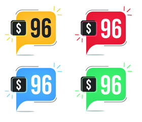 96 dollar price. Yellow, red, blue and green currency tags with speech  balloon concept.