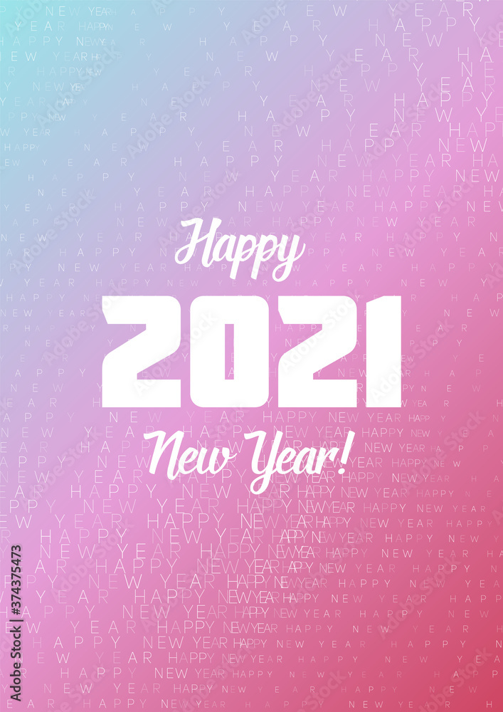 Poster happy new year 2021. wavy text background with white 2021 and happy new year text on pastel colored 