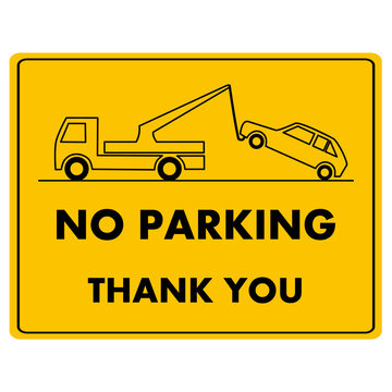 Traffic sign - no parking, tow away zone sign
