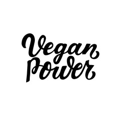Vegan power. Funny vegan. Motivational quote. Handwritten inspiration. Brush calligraphy. Web element for poster, t-shirt print, card, cafe, restaurants, menu, advertising
