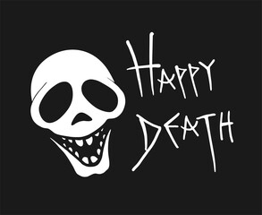 Design of funny skull illustration and happy death message