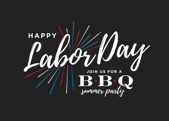 Happy Labor Day Join Us For A BBQ Summer Party Holiday Vector Text for posters, flyers, marketing, social media, greeting cards, advertisement