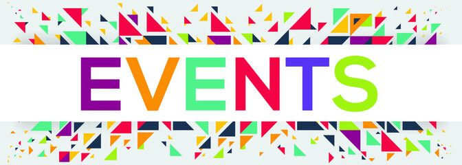 creative colorful (Events) text design,written in English language, vector illustration.