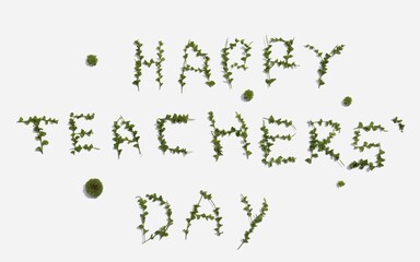 Happy Teachers' Day Written with Small Plant Branches, Perfect for Wallpaper