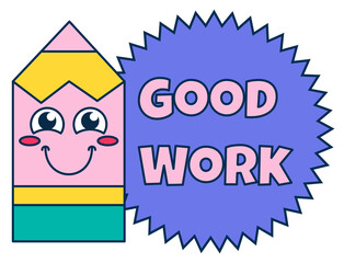 Good work teacher reward sticker, school award