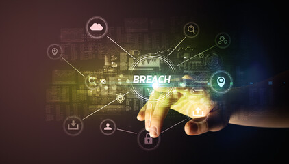 Hand touching BREACH inscription, Cybersecurity concept