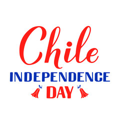 Chile Independence Day calligraphy hand lettering isolated on white. Chilean holiday celebrated on September 18. Vector template for typography poster, banner, greeting card, flyer, etc.
