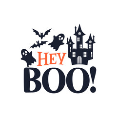 Hey BOO! slogan inscription. Vector quotes. Illustration for Halloween for prints on t-shirts and bags, posters, cards. Isolated on white background. Halloween phrase.