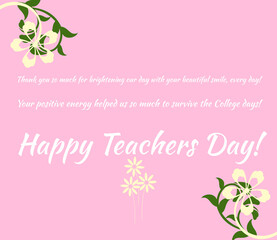 Happy teachers day wishes greeting card with pink flowers on abstract background, graphic design illustration wallpaper