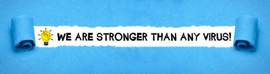 We are stronger than any virus! 