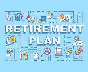 Retirement plan word concepts banner. Saving money for future, family budget management. Infographics with linear icons on blue background. Isolated typography. Vector outline RGB color illustration