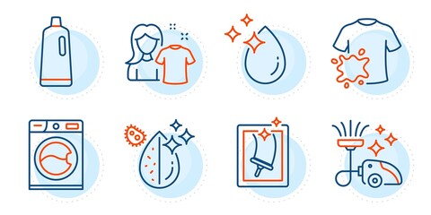 Shampoo, Dirty t-shirt and Water drop signs. Vacuum cleaner, Window cleaning and Dirty water line icons set. Clean shirt, Washing machine symbols. Vacuum-clean, Housekeeping service. Vector