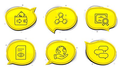 Wallet sign. Diploma certificate, save planet chat bubbles. Talk bubble, View document and Chemistry molecule line icons set. Chat message, Open file, Laboratory atom. Money payment. Vector