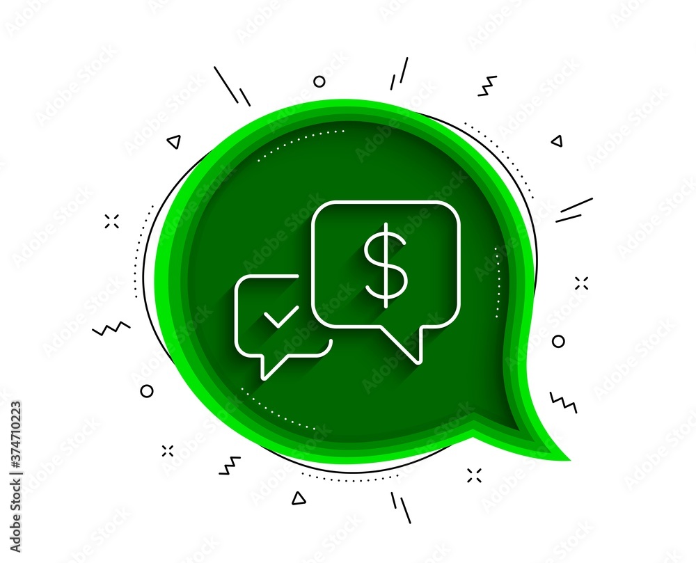 Poster payment receive line icon. chat bubble with shadow. dollar exchange sign. finance symbol. thin line 