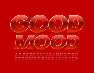 Vector bright card Good Mood. Red and Gold glossy Font. Chic modern Alphabet Letters and Numbers set