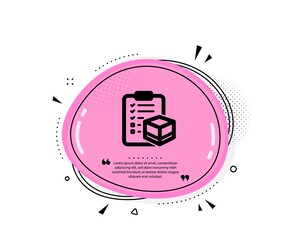 Parcel checklist icon. Quote speech bubble. Logistics check sign. Package control symbol. Quotation marks. Classic parcel checklist icon. Vector