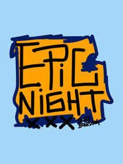 epic night,t-shirt design fashion vector