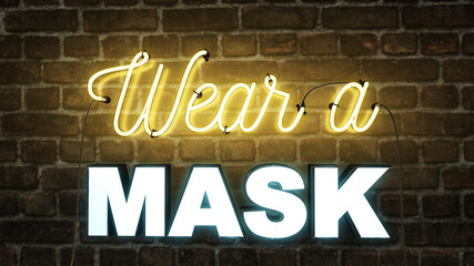 Neon sign on a brick wall background saying Wear a mask warning people to put on a mask due to the 2020 coronavirus covid-19 pandemic.