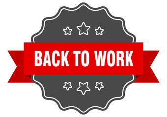 back to work label. back to work isolated seal. sticker. sign