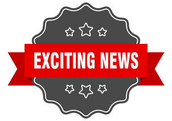 exciting news label. exciting news isolated seal. sticker. sign