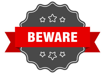 beware label. beware isolated seal. sticker. sign