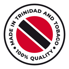 Vector circle symbol. Text Made in Trinidad and Tobago with flag. Isolated on white background.