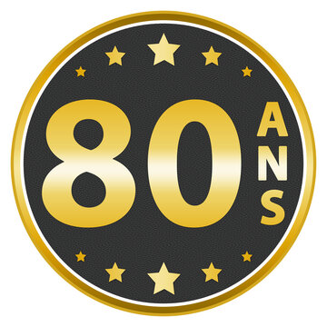 80 ans. Joyeux anniversaire. M&eacute;daillon dor&eacute;. Texte en fran&ccedil;ais. Ic&ocirc;ne.