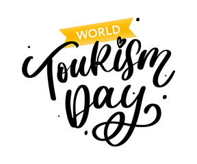 World tourism day hand lettering on white background. Vector illustration for your design