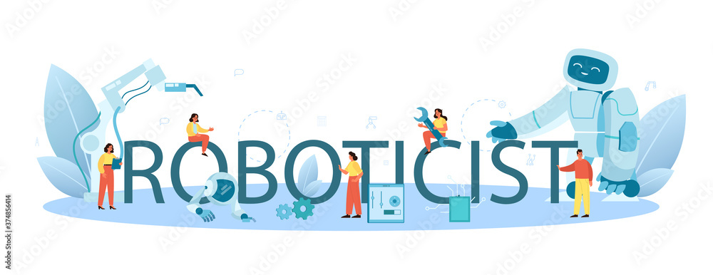 Poster roboticist typographic header. robotic engineering and constructing