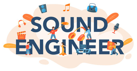 Sound engineer typographic header. Music production industry,