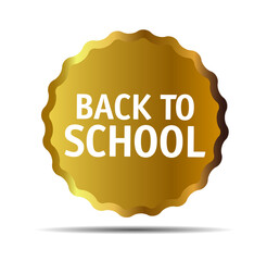Golden vector sticker. Back to School. Vector emblem and logo