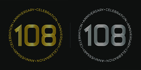 108th birthday. One hundred and eight years anniversary celebration banner in golden and silver colors. Circular logo with original numbers design in elegant lines.