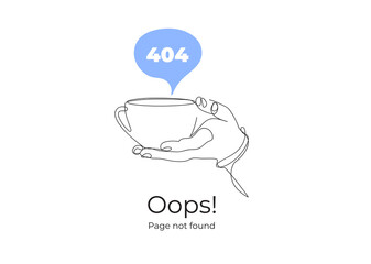 Page 404. Link to non-existent page. A cup of tea in the hand. Hand with a cup.