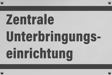 Hausschild, Zentrale Unterbringungseinrichtung, (Symbolbild)