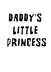 Slogan Design Daddy's little princess
