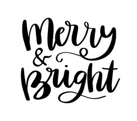 Merry and Bright text hand lettering. Modern Christmas brush calligraphy. Greeting card design, gift tags.