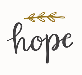 Hope lettering. Hand drawn Holidays text with branch. Handwritten `Christmas calligraphy. Greeting card design.