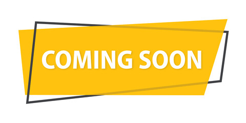coming soon yellow banner