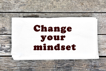 Change your mindset wrriten on paper