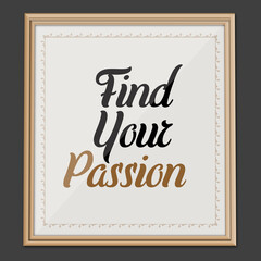 Find Your... Inspirational and Motivational quote