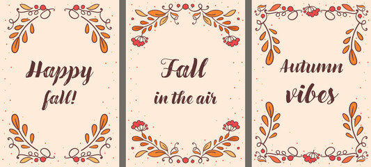 Set of simple fall greeting cards with letterings. Cute frames with autumn leaves and Rowan berries. Fall in the air, Autumn vibes - vector postcards. Modern style, warm palette and outline