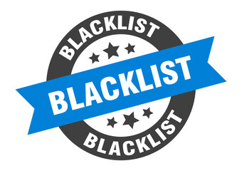 blacklist sign. round ribbon sticker. isolated tag