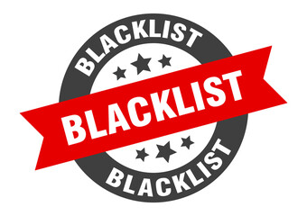 blacklist sign. round ribbon sticker. isolated tag