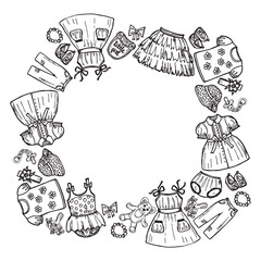 Frame with hand drawn clothes for baby girl including dresses, shirts, shoes, hair clips, skirt, shorts and others. Childish clothes collection. Vector